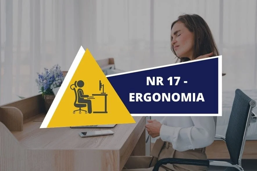 NR 17 – ERGONOMIA